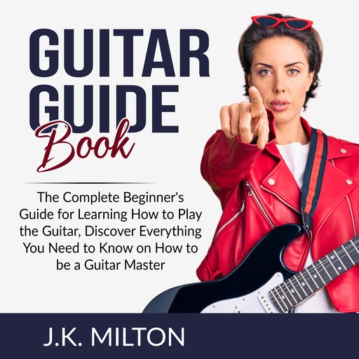 Guitar Guide Book, J.K. Milton