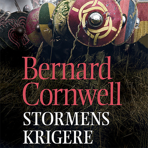 Stormens krigere, Bernard Cornwell