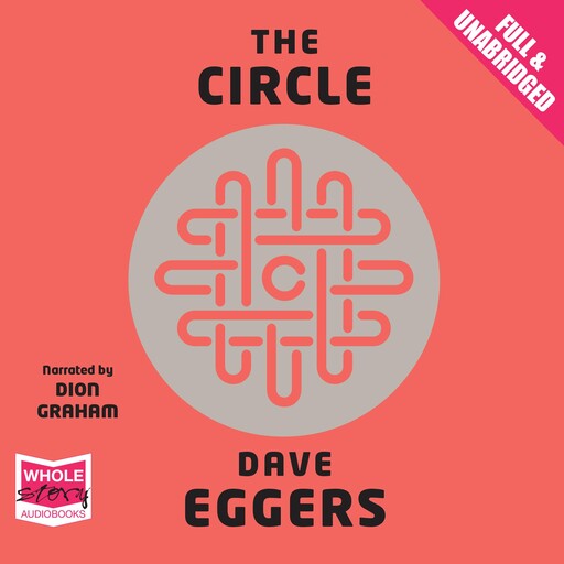 The Circle, Dave Eggers