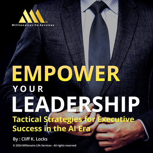Empower your Leadership, Cliff K Locks