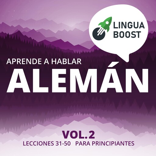 Aprende a hablar alemán Vol. 2, LinguaBoost
