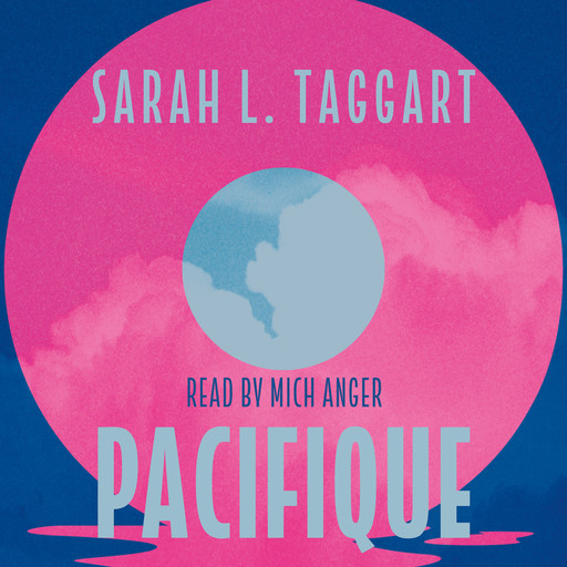 Pacifique (Unabridged), Sarah L. Taggart