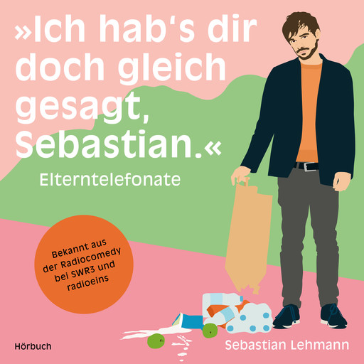 »Ich hab's dir doch gleich gesagt, Sebastian.«, Sebastian Lehmann