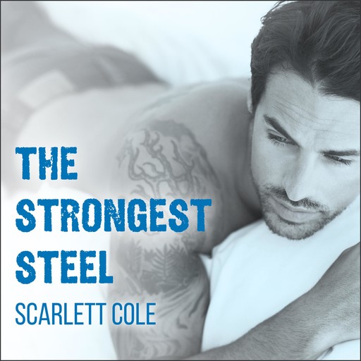 The Strongest Steel, Scarlett Cole