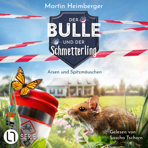 Arsen und Spitzmäuschen - Der Bulle und der Schmetterling, Folge 4 (Ungekürzt), Martin Heimberger