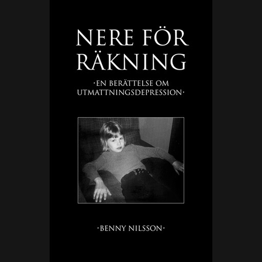 Nere för räkning, Benny NIlsson