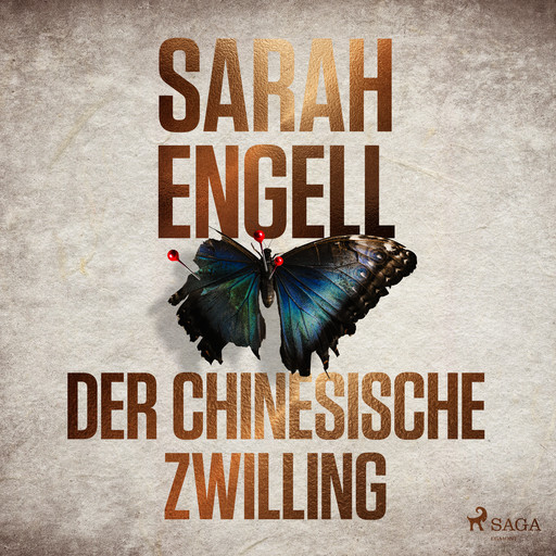 Der chinesische Zwilling, Sarah Engell