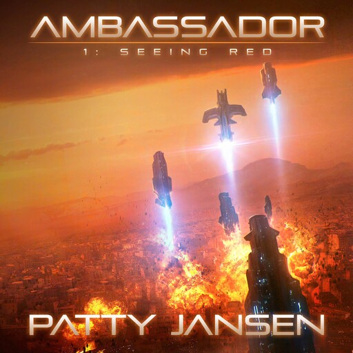 Ambassador 1: Seeing Red, Patty Jansen
