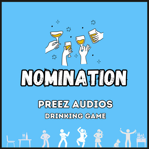 Nomination, Preez Audios