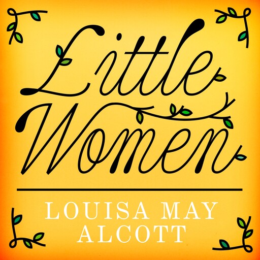 Little Women, Louisa May Alcott