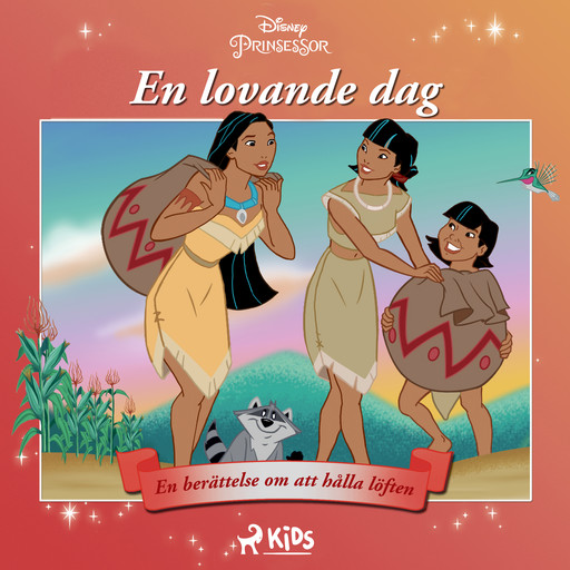 Pocahontas - En lovande dag - En berättelse om att hålla löften, Disney