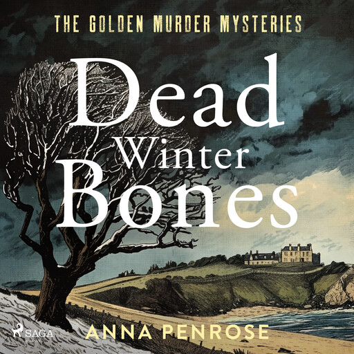 Dead Winter Bones: A suspenseful British crime mystery set in the Cornish countryside, Anna Penrose