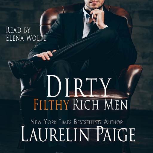 Dirty Filthy Rich Men, Laurelin Paige