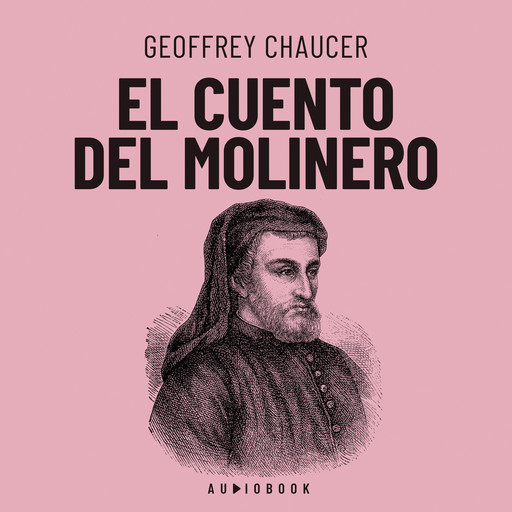 El cuento del molinero (completo), Geoffrey Chaucer