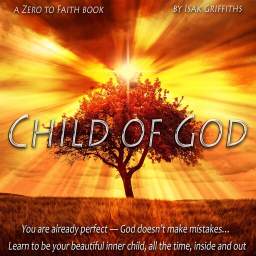 Child of God, Isak Griffiths