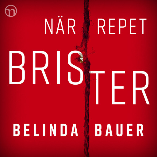 När repet brister, Belinda Bauer