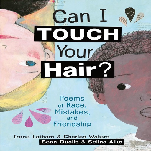 Can I Touch Your Hair?, Irene Latham, Charles Waters