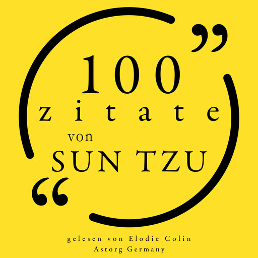 100 Zitate von Sun Tzu, Sun Tzu