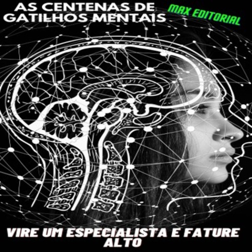 As Centenas de Gatilhos Mentais, Max Editorial
