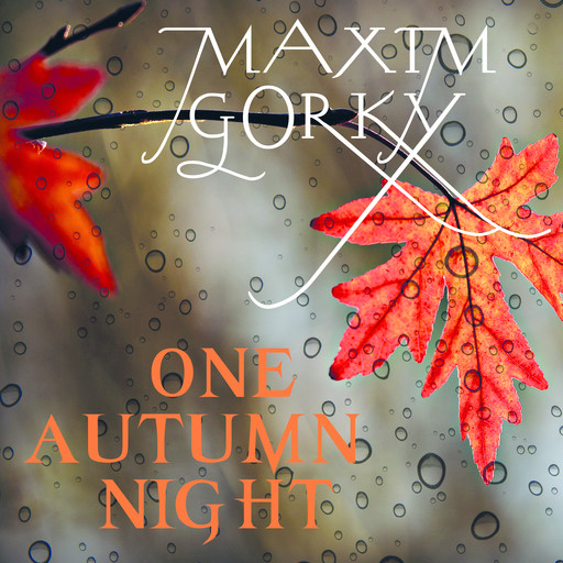One Autumn Night, Maxim Gorky