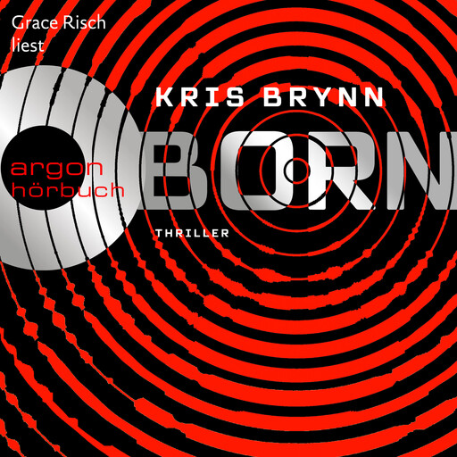 Born (Ungekürzt), Kris Brynn