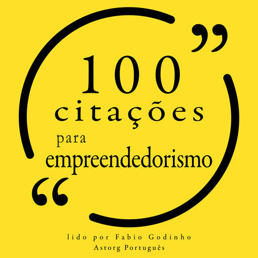 100 citações para empreendedorismo, Various