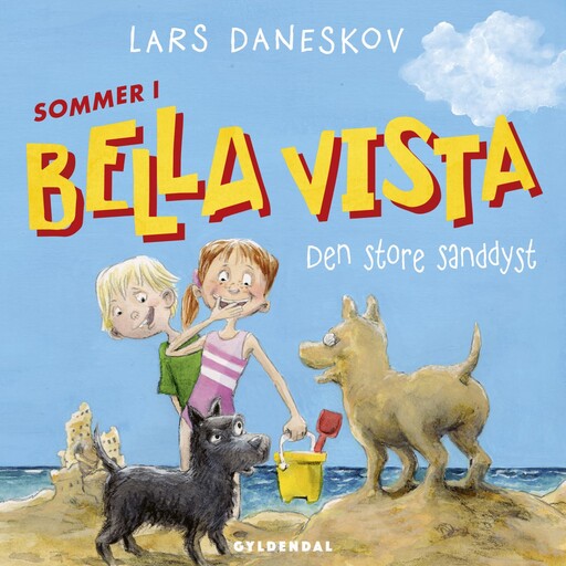 Sommer i Bella Vista - Den store sanddyst, Lars Daneskov