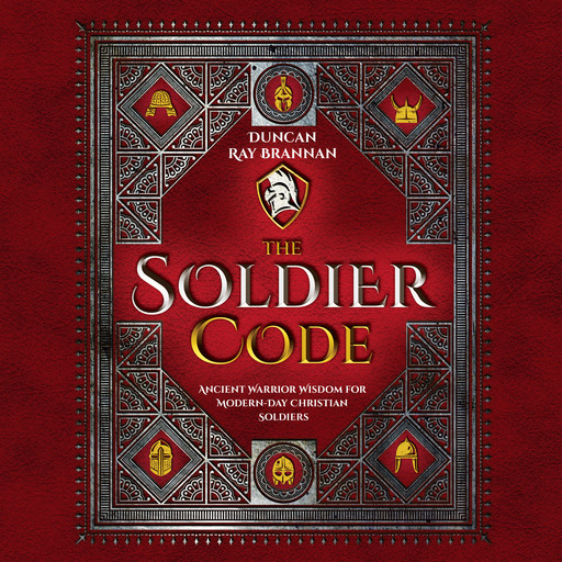 The Soldier Code, Duncan Ray Brannan