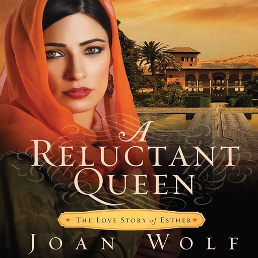 A Reluctant Queen, Joan Wolf