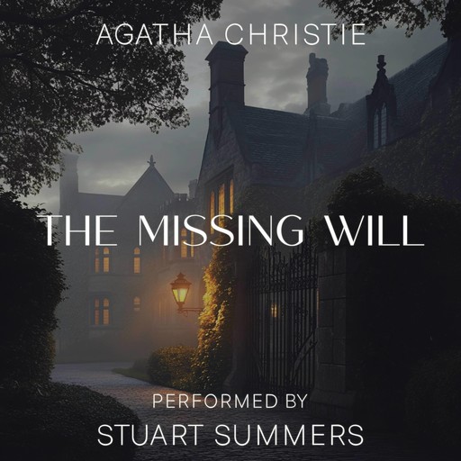 The Missing Will, Agatha Christie