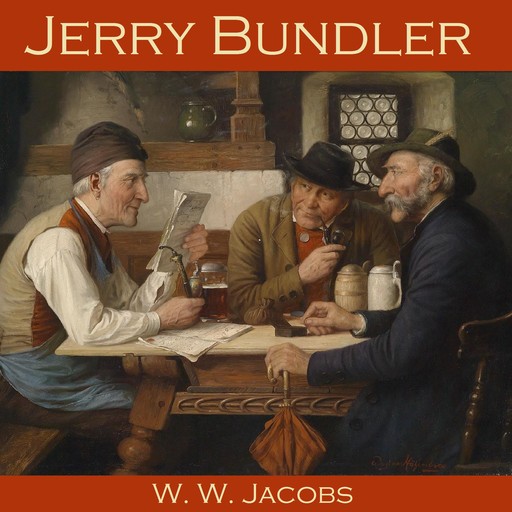 Jerry Bundler, W.W.Jacobs