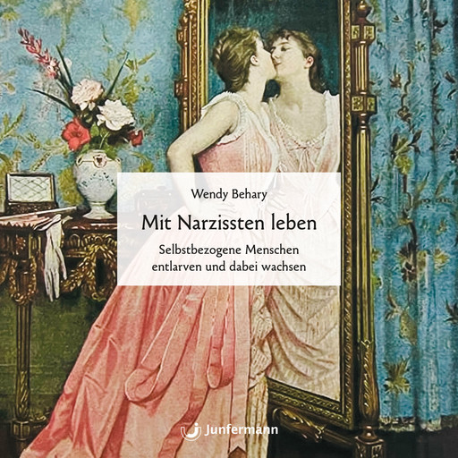 Mit Narzissten leben, Wendy Behary