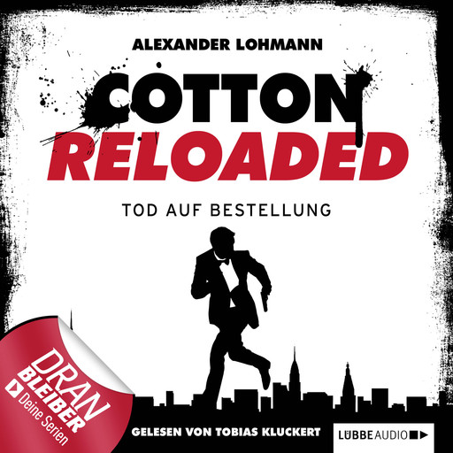 Jerry Cotton - Cotton Reloaded, Folge 11: Tod auf Bestellung, Alexander Lohmann