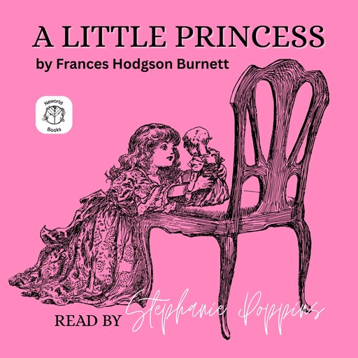 A Little Princess, Frances Hodgson Burnett