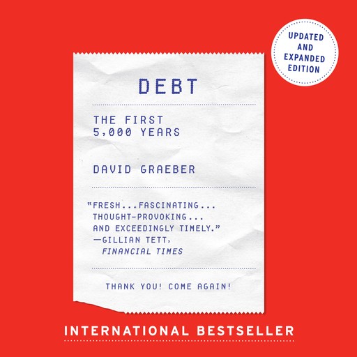 Debt - Updated and Expanded, David Graeber