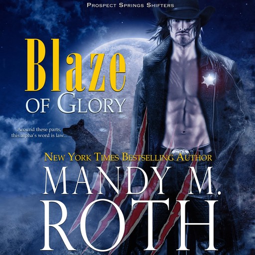 Blaze of Glory, Mandy Roth