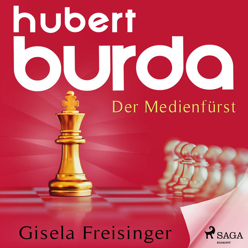 Hubert Burda - Der Medienfürst, Gisela Maria Freisinger