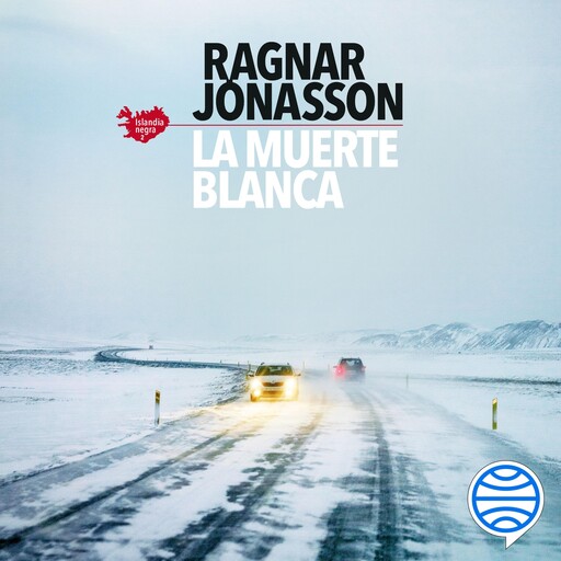 La muerte blanca (Serie Islandia Negra 2), Ragnar Jónasson