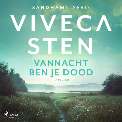 Vannacht ben je dood, Viveca Sten