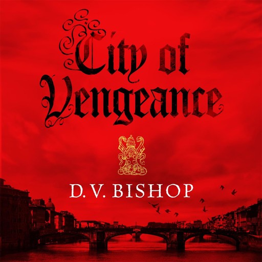 City of Vengeance, D.V. Bishop