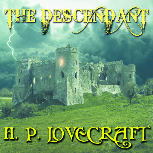 The Descendant, Howard Lovecraft