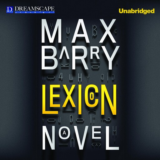 Lexicon, Max Barry
