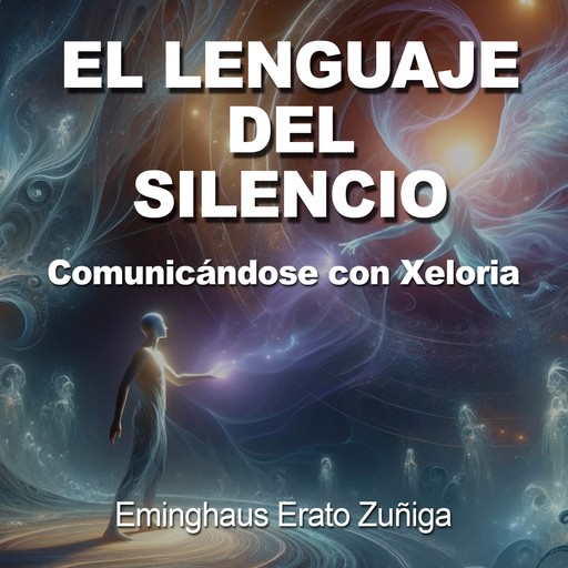 El Lenguaje del Silencio, Eminghaus Erato Zuñiga
