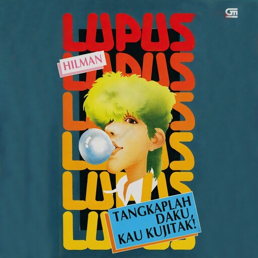 Lupus: Tangkaplah Daku, Kau Kujitak!, Hilman Hilman