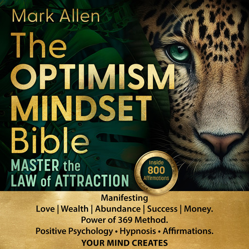 The Optimism Mindset Bible, Mark Allen