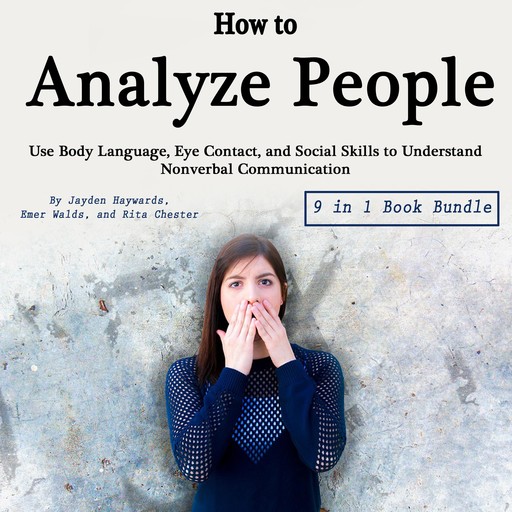 How to Analyze People, Rita Chester, Jayden Haywards, Emer Walds