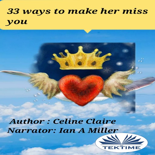 33 Ways To Make Her Miss You, Celine Claire