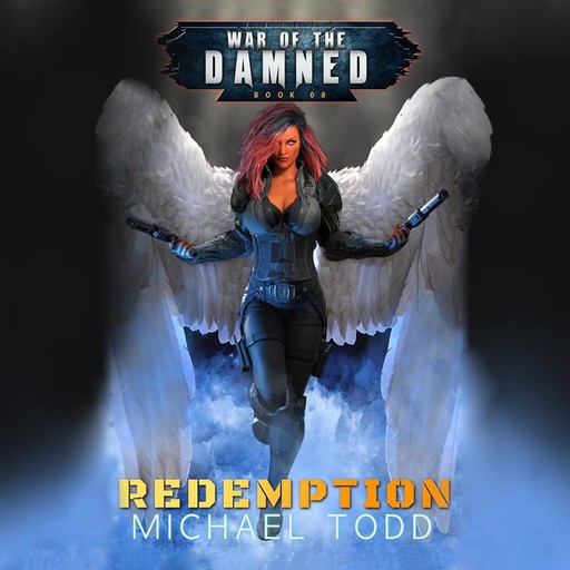Redemption, Michael Anderle, Michael Todd