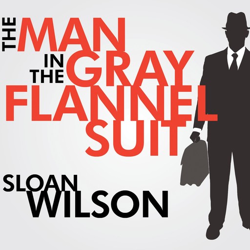 The Man in the Gray Flannel Suit, Sloan Wilson