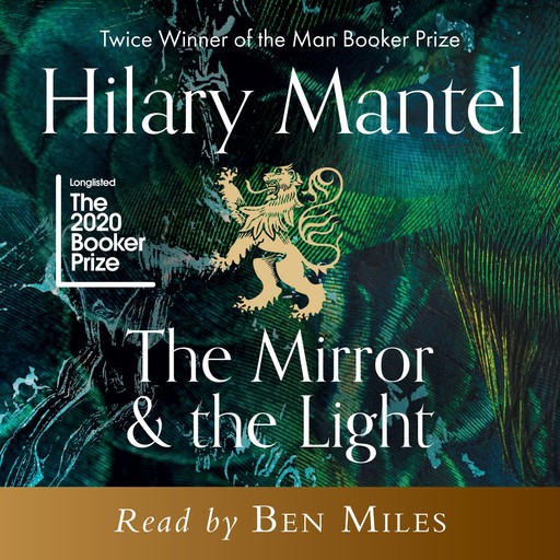 The Mirror & the Light, Hilary Mantel